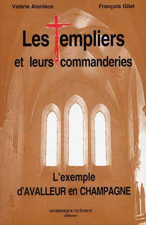 Les Templiers et leurs commanderies