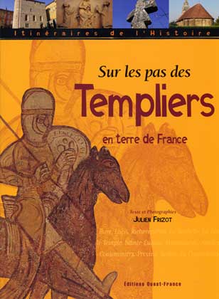 Sur les pas des Templiers en terre de France