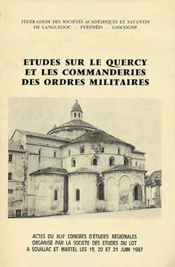 Etudes sur le Quercy et les Commanderies des Ordres Militaires