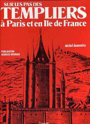 Les Templiers à Paris et en Ile de France